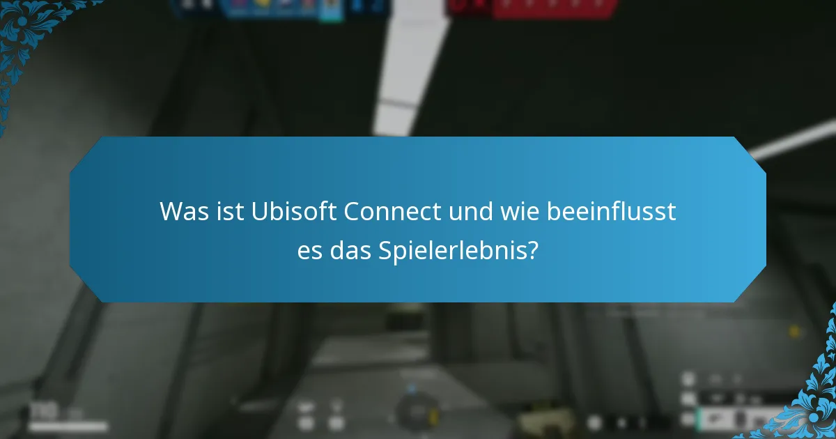 Wie können Spieler Ubisoft Connect für strategische Vorteile nutzen?
