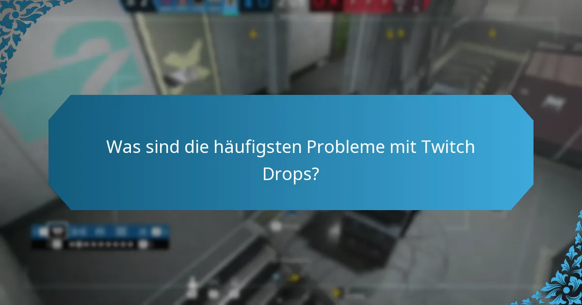 Welche Streamer nehmen an Twitch Drops teil?