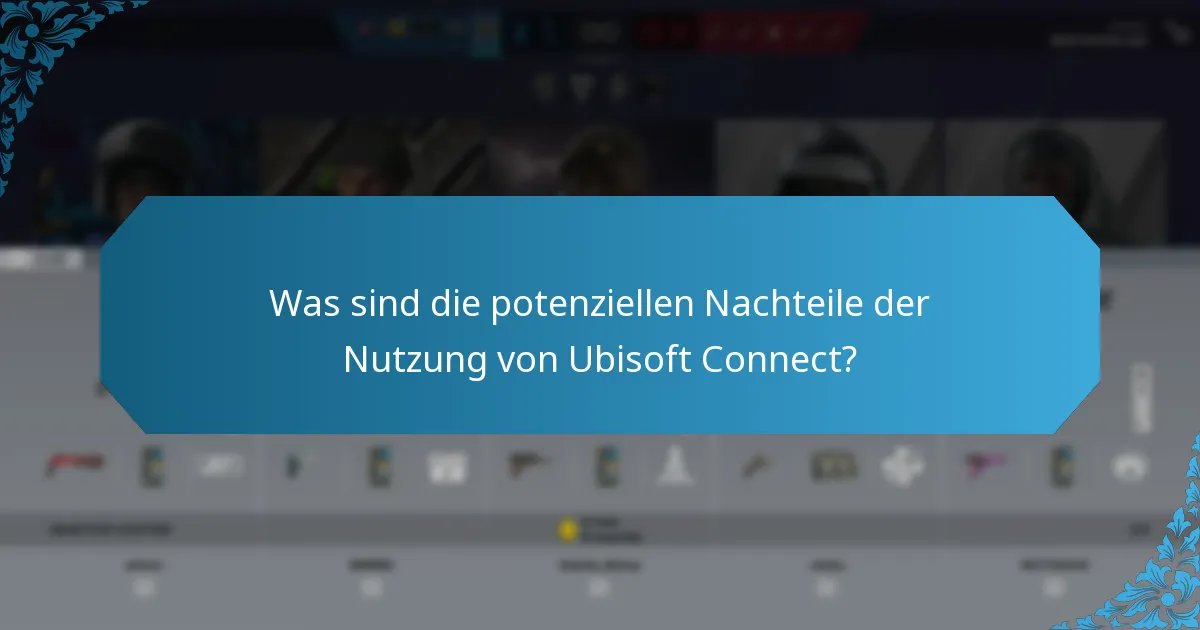Was sind die Spielerfahrungen mit Ubisoft Connect?