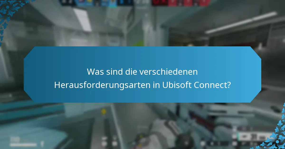 Wie funktionieren tägliche Missionen in Ubisoft Connect?