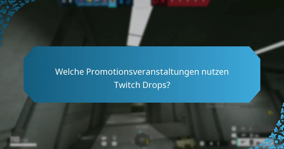 Wie verbessern spezielle Kooperationen Twitch Drops?