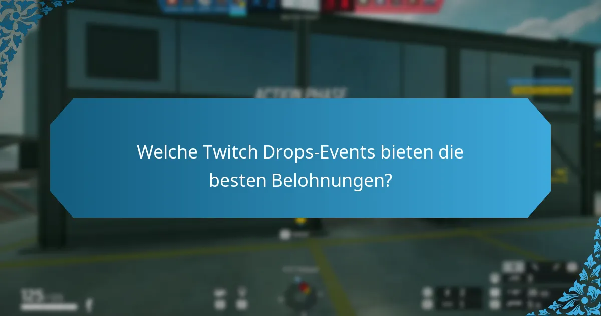 Wie werden Zuschauer-Meilensteine in Twitch Drops verfolgt?