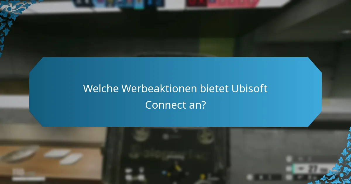 Wie funktionieren Twitch Drops mit Ubisoft Connect?