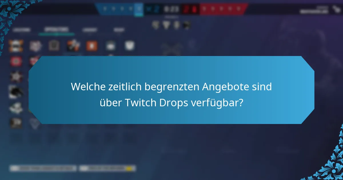 Welche Twitch Drops-Events bieten die besten Belohnungen?